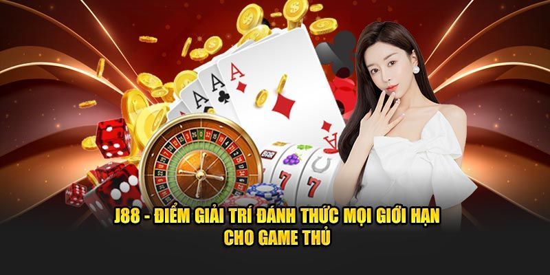 Điều kiện để bắt đầu hành trình chinh phục game sòng bài tại live casino J88