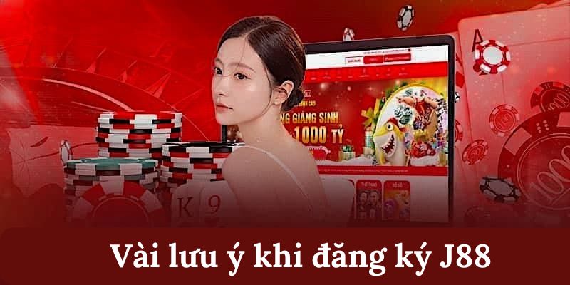 Tham khảo những điểm dễ dẫn đến quy trình đăng ký J88 không thành công