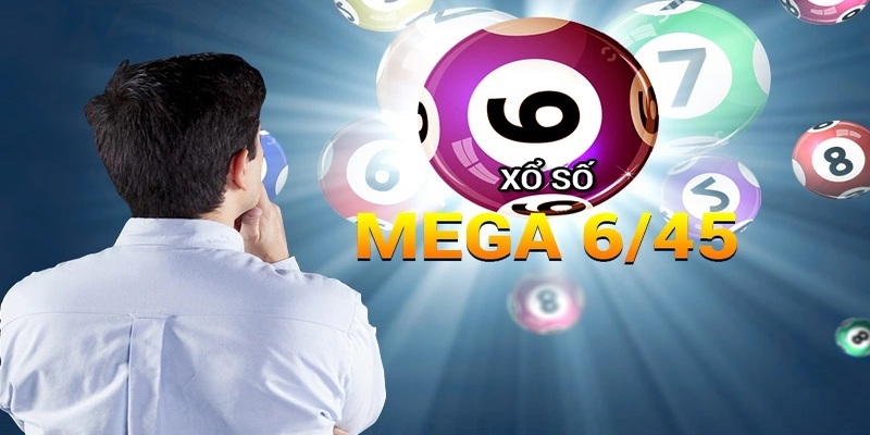 Những tip cược xổ số Mega 6/45 hiệu quả không nên bỏ qua